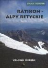 Górskie wędrówki Ratikon - Alpy Retyckie