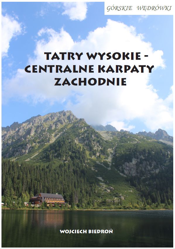 Górskie wędrówki Tatry Wysokie - Centralne Karpaty Zachodnie